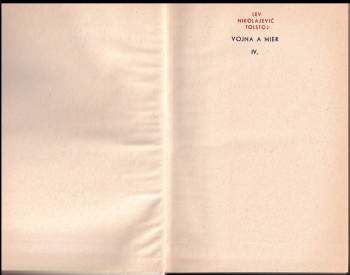 Lev Nikolajevič Tolstoj: Vojna a mier