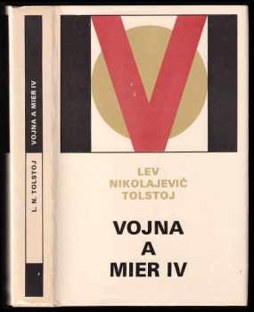 Vojna a mier : [Diel] I - román v štyroch častiach s epilógom - Lev Nikolajevič Tolstoj (1980, Tatran) - ID: 895920