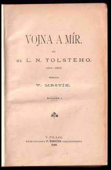 Lev Nikolajevič Tolstoj: Vojna a mír
