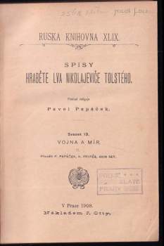 Lev Nikolajevič Tolstoj: Vojna a mír: Díl 1-4