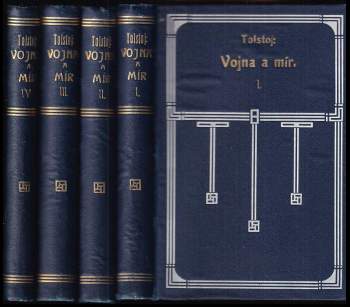 Lev Nikolajevič Tolstoj: Vojna a mír: Díl 1-4