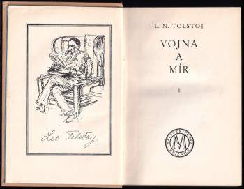 Lev Nikolajevič Tolstoj: Vojna a mír
