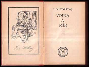 Lev Nikolajevič Tolstoj: Vojna a mír