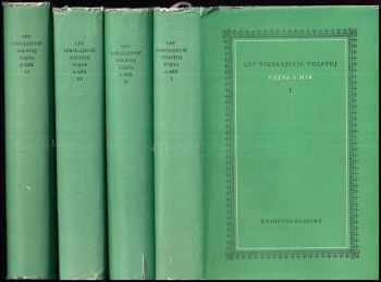 Lev Nikolajevič Tolstoj: Vojna a mír I - IV KOMPLET : Díl 1-4