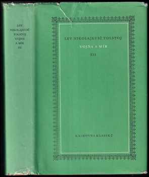 Lev Nikolajevič Tolstoj: Vojna a mír I - IV KOMPLET