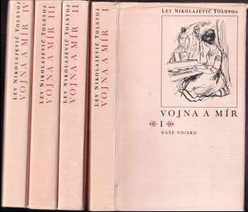 Lev Nikolajevič Tolstoj: Vojna a mír I