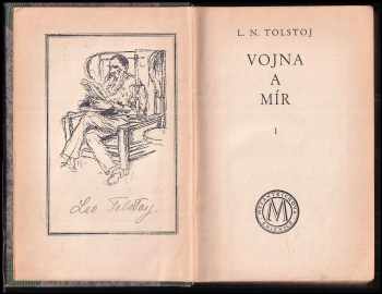 Lev Nikolajevič Tolstoj: Vojna a mír