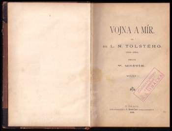 Lev Nikolajevič Tolstoj: Vojna a mír