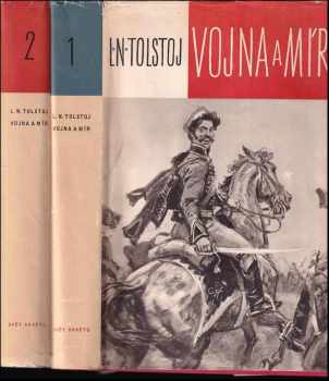 Vojna a mír : 2 - Lev Nikolajevič Tolstoj (1961, Svět sovětů) - ID: 720071