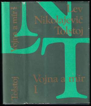 Lev Nikolajevič Tolstoj: Vojna a mír