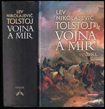 Lev Nikolajevič Tolstoj: Vojna a mír