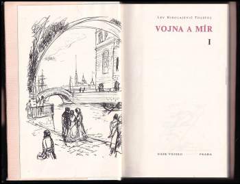 Lev Nikolajevič Tolstoj: Vojna a mír