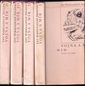 Lev Nikolajevič Tolstoj: Vojna a mír I