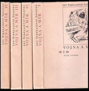 Lev Nikolajevič Tolstoj: Vojna a mír