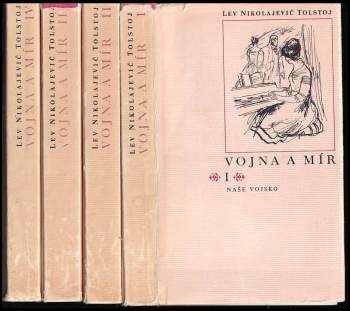 Lev Nikolajevič Tolstoj: Vojna a mír