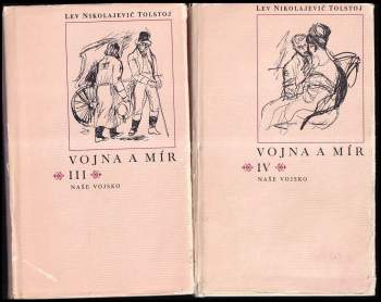 Lev Nikolajevič Tolstoj: Vojna a mír