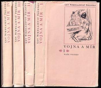 Lev Nikolajevič Tolstoj: Vojna a mír
