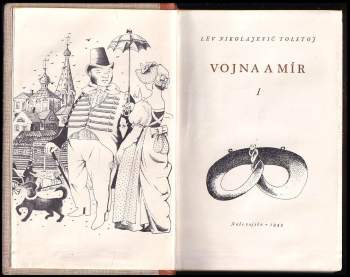 Lev Nikolajevič Tolstoj: Vojna a mír
