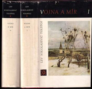 Lev Nikolajevič Tolstoj: Vojna a mír. Díl 2