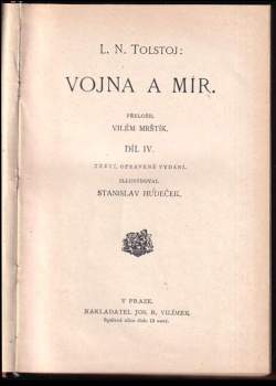 Lev Nikolajevič Tolstoj: Vojna a mír
