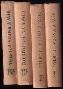 Lev Nikolajevič Tolstoj: Vojna a mír