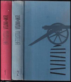 Vojna a mír : Díl 1-2 - Lev Nikolajevič Tolstoj, Lev Nikolajevič Tolstoj, Lev Nikolajevič Tolstoj (1961, Svět sovětů) - ID: 799398