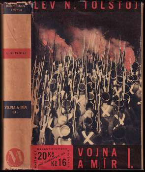 Lev Nikolajevič Tolstoj: Vojna a mír