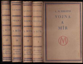 Lev Nikolajevič Tolstoj: Vojna a mír