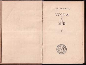 Lev Nikolajevič Tolstoj: Vojna a mír