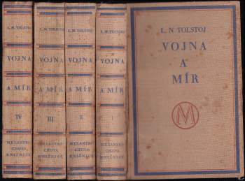 Lev Nikolajevič Tolstoj: Vojna a mír