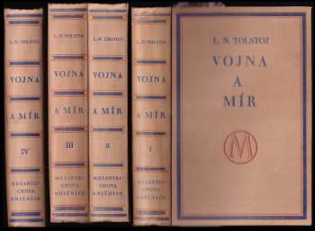 Lev Nikolajevič Tolstoj: Vojna a mír