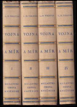 Lev Nikolajevič Tolstoj: Vojna a mír
