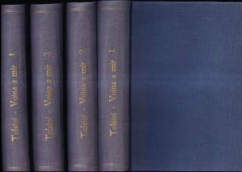 Lev Nikolajevič Tolstoj: Vojna a mír