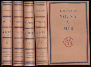 Lev Nikolajevič Tolstoj: Vojna a mír