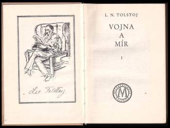 Lev Nikolajevič Tolstoj: Vojna a mír