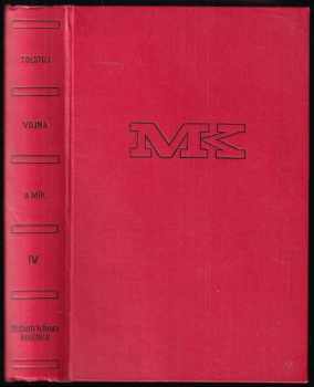 Lev Nikolajevič Tolstoj: Vojna a mír