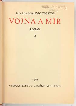 Lev Nikolajevič Tolstoj: Vojna a mír