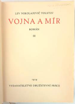 Lev Nikolajevič Tolstoj: Vojna a mír