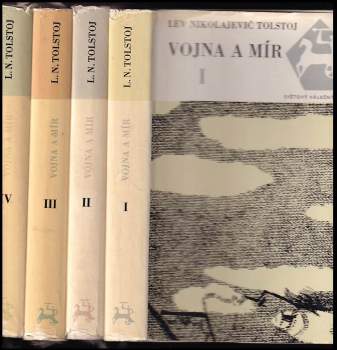 Lev Nikolajevič Tolstoj: Vojna a mír