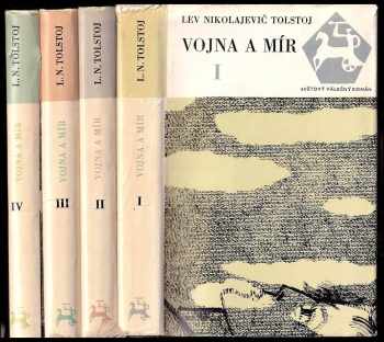 Lev Nikolajevič Tolstoj: Vojna a mír