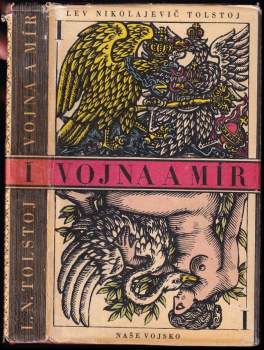 Lev Nikolajevič Tolstoj: Vojna a mír