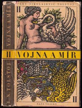 Lev Nikolajevič Tolstoj: Vojna a mír