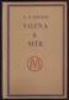 Lev Nikolajevič Tolstoj: Vojna a mír