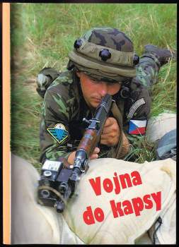 Vojna do kapsy, aneb, Průvodce vojenskou službou