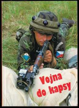 Vojna do kapsy, aneb, Průvodce vojenskou službou