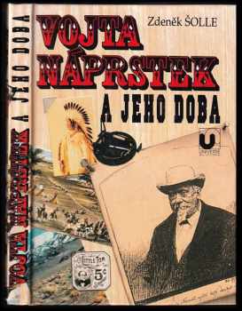 Zdeněk Šolle: Vojta Náprstek a jeho doba