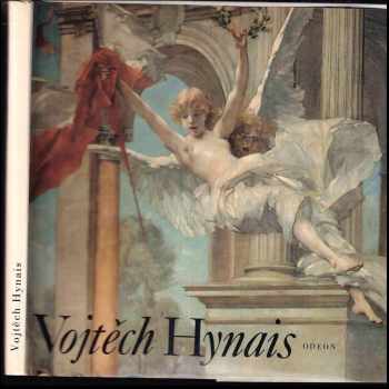 Vojtěch Hynais - monografie s ukázkami z výtvarného díla - Marie Mžyková (1990, Odeon) - ID: 557802