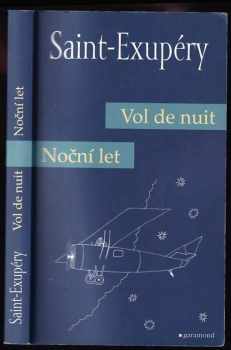 Antoine de Saint-Exupéry: Vol de nuit
