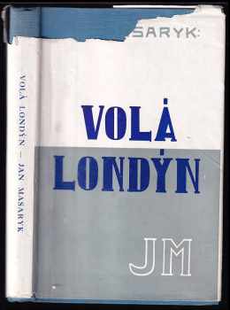 Volá Londýn - Jan Masaryk (1945, Lincolns-Prager) - ID: 930810