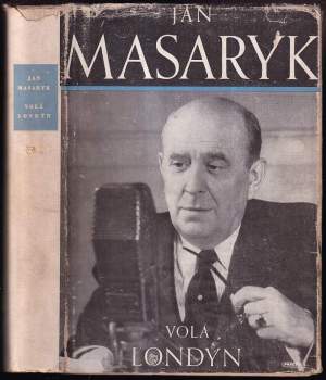 Volá Londýn - Jan Masaryk (1946, Práce) - ID: 831712